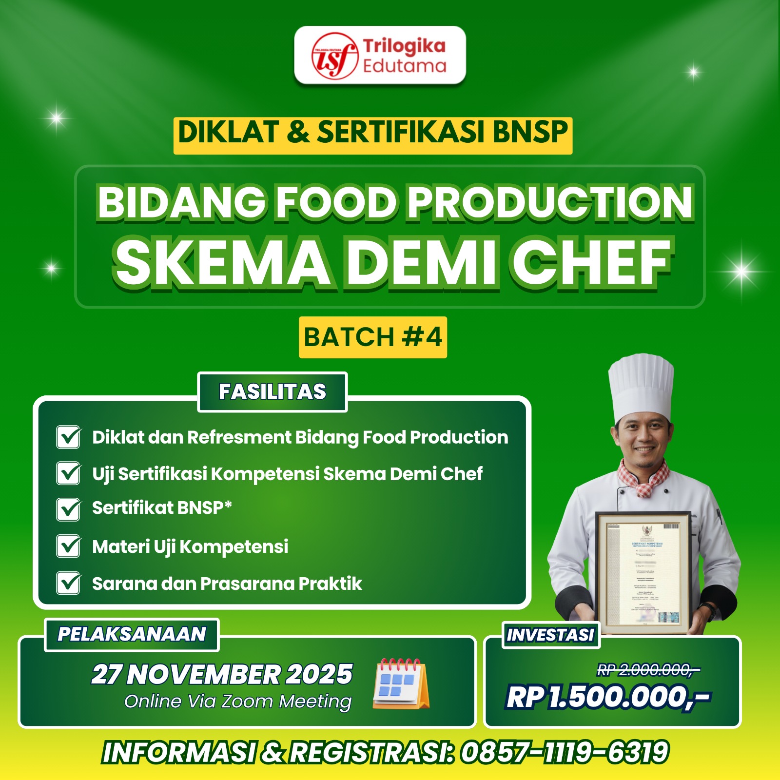 DIKLAT & SERTIFIKASI BNSP – BIDANG FOOD PRODUCTION (SKEMA DEMI CHEF) BATCH 4
